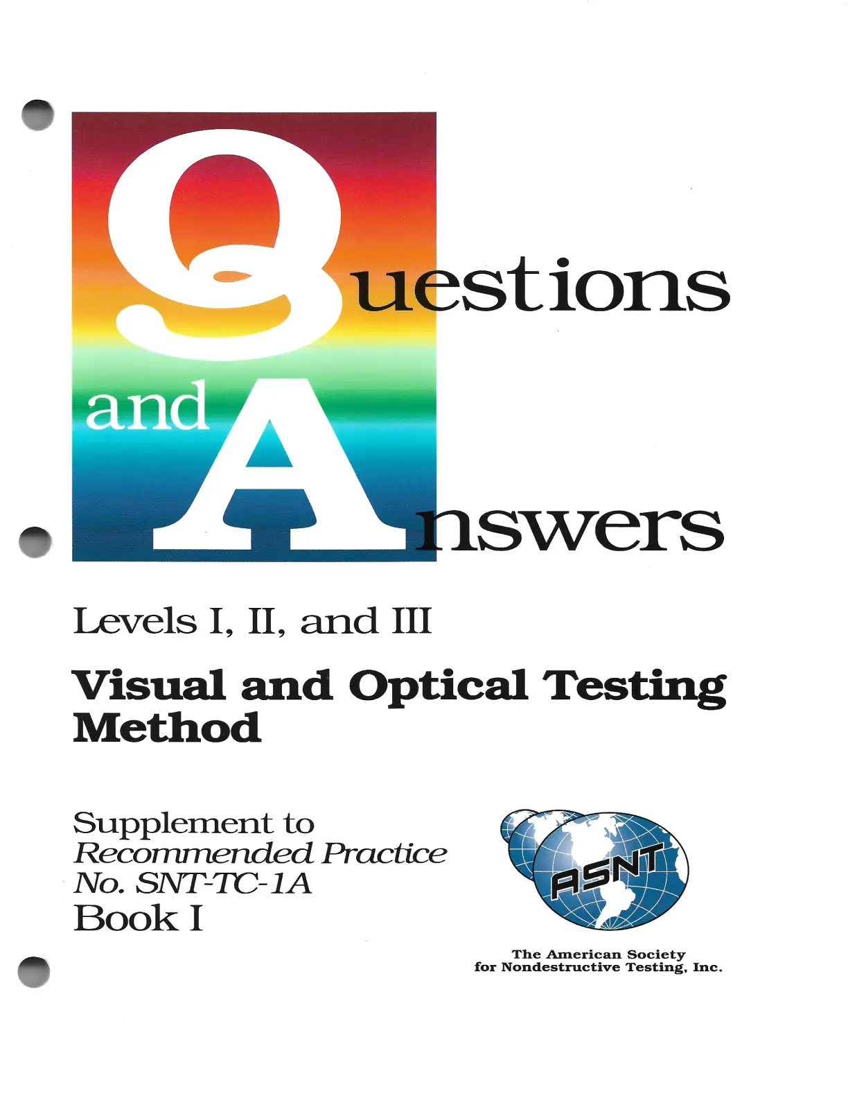 Visual and Optical Testing Method