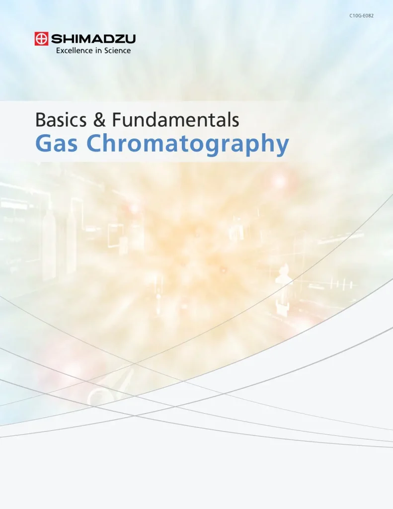 Gas Chromatography Basics and Fundamentals