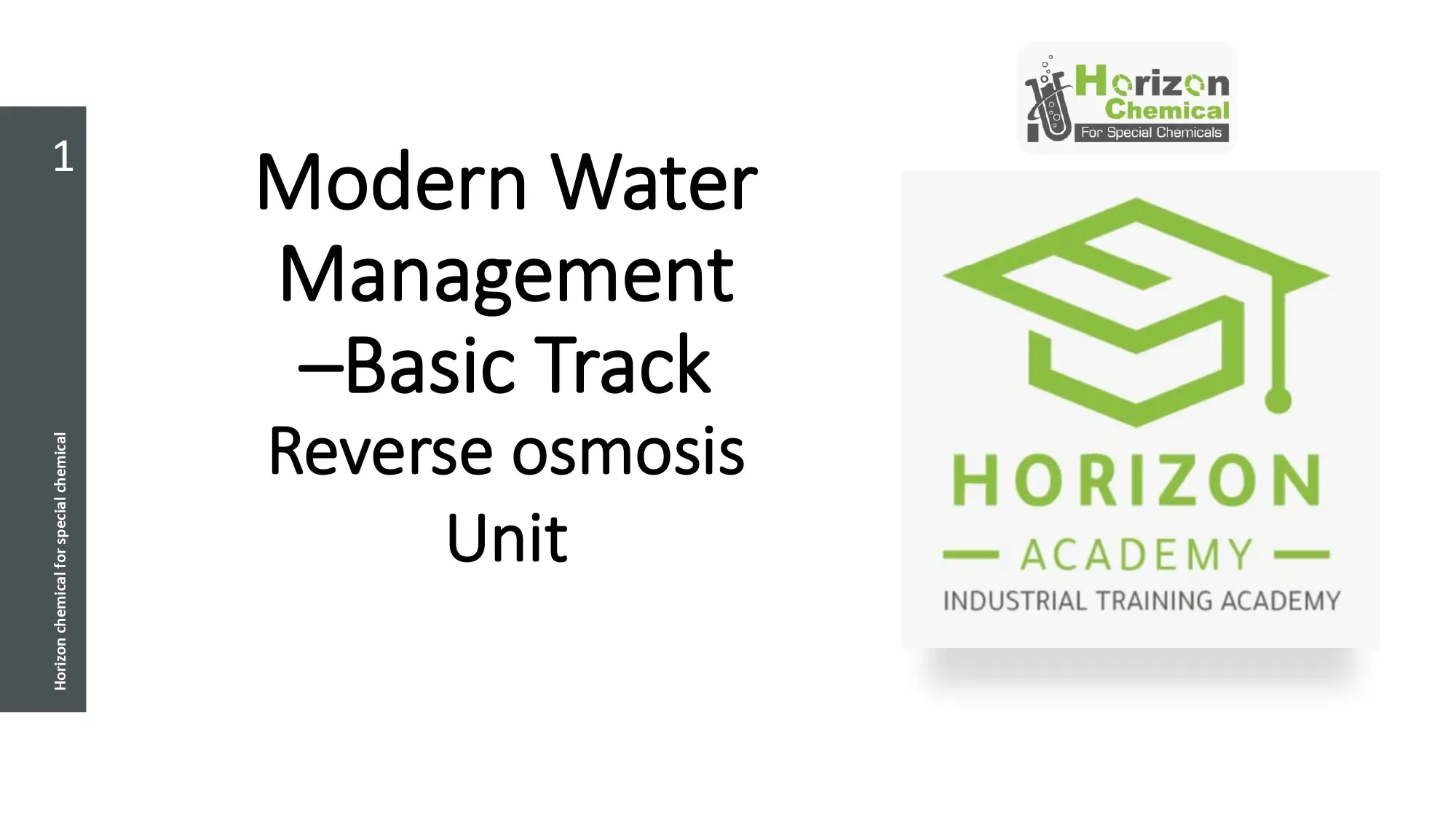 Modern Water Management –Basic Track Reverse osmosis Unit 1 Horizon