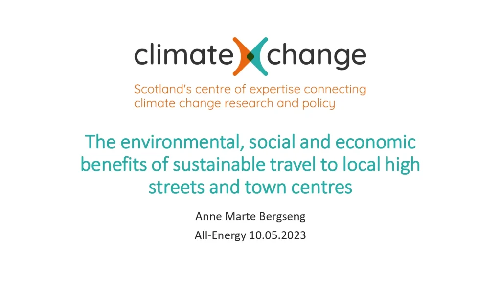 The Environmental, Social And Economic Benefits Of Sustainable Travel To Local Highstreets And Town Centres