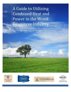 A Guide to Utilizing Combined Heat and Power in the Wood Resources Industry