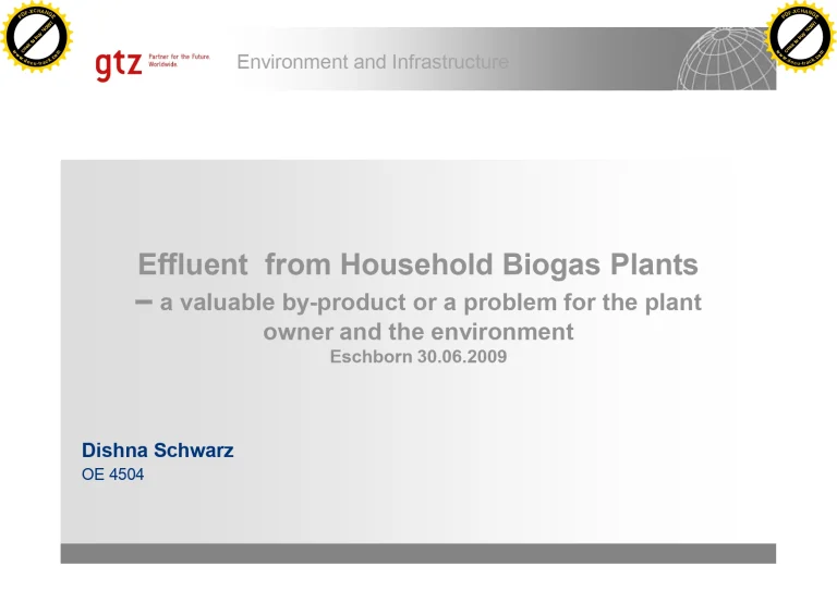 Effluent from Household Biogas Plants –a Valuable by-Product or a Problem for the Plant Owner and the Environment