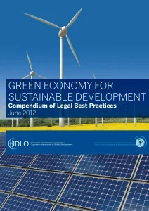 Green Economy for Sustainable Development Compendium of Legal Best Practices