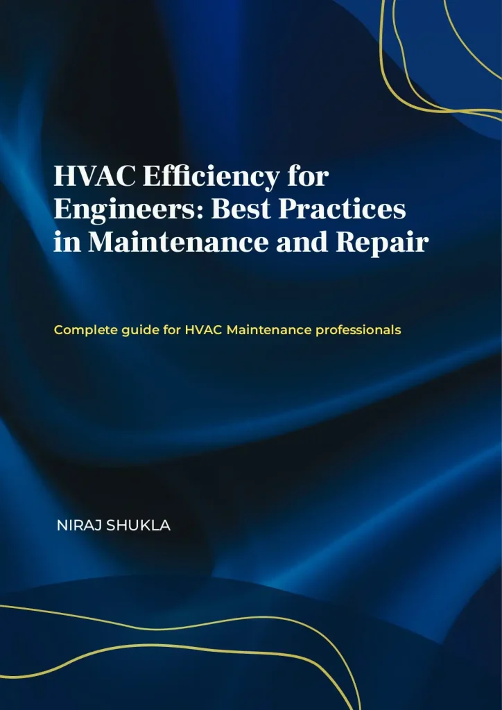 HVAC Efficiency for Engineers Best Practices in Maintenance and Repair