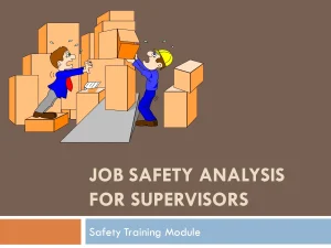 Job Safety Analysis For Supervisors