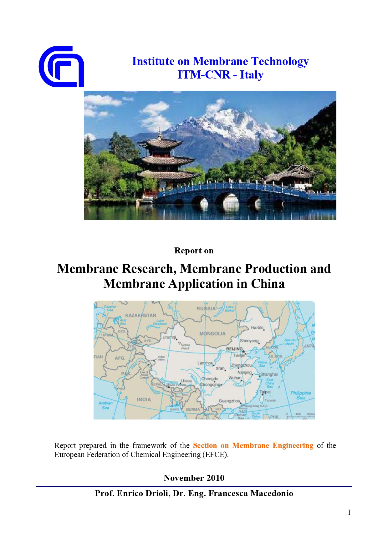 Membrane Research, Membrane Production and Membrane Application in China