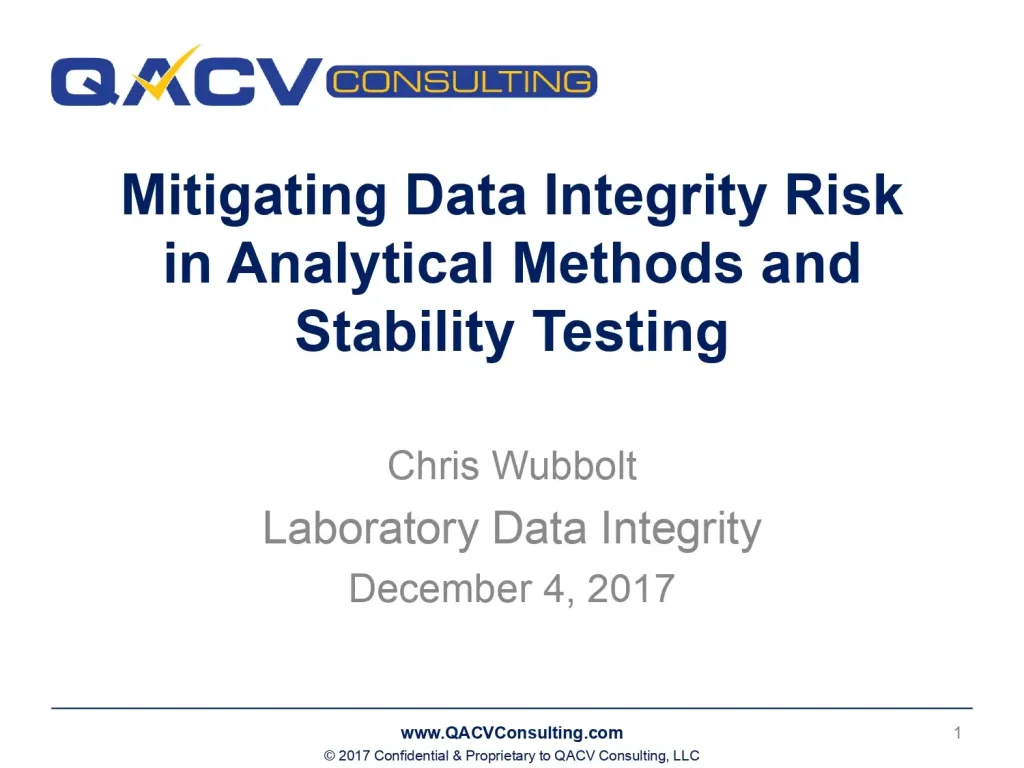 Mitigating Data Integrity Risk in Analytical Methods and Stability Testing
