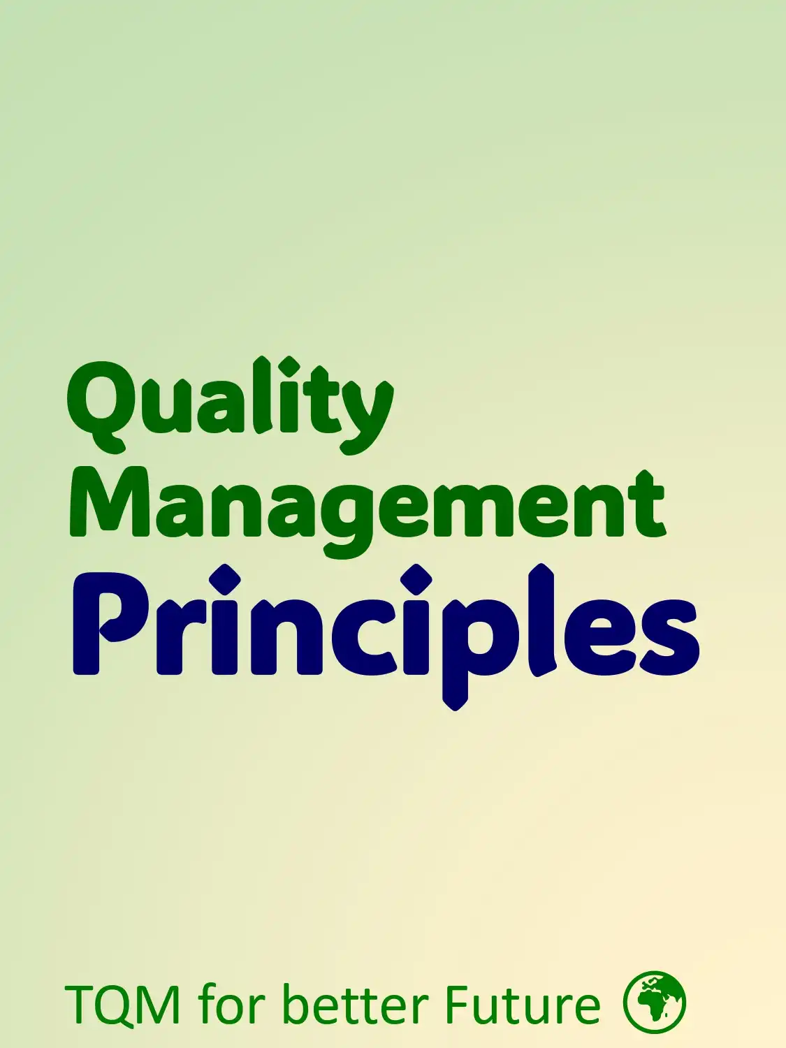 Quality Management Principles - ISO