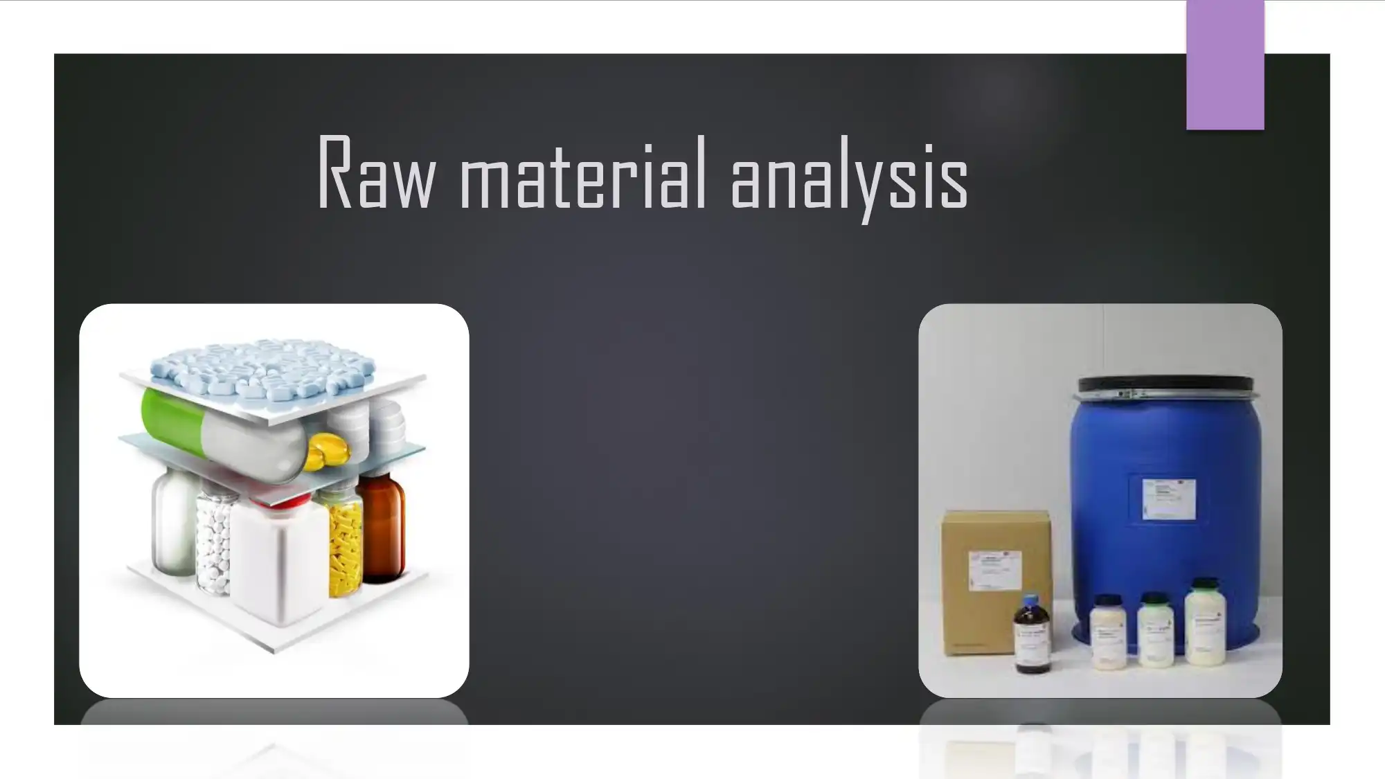 Raw Material Analysis