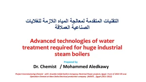 Advanced Technologies of Water Treatment Required for Huge Industrial Steam Boilers