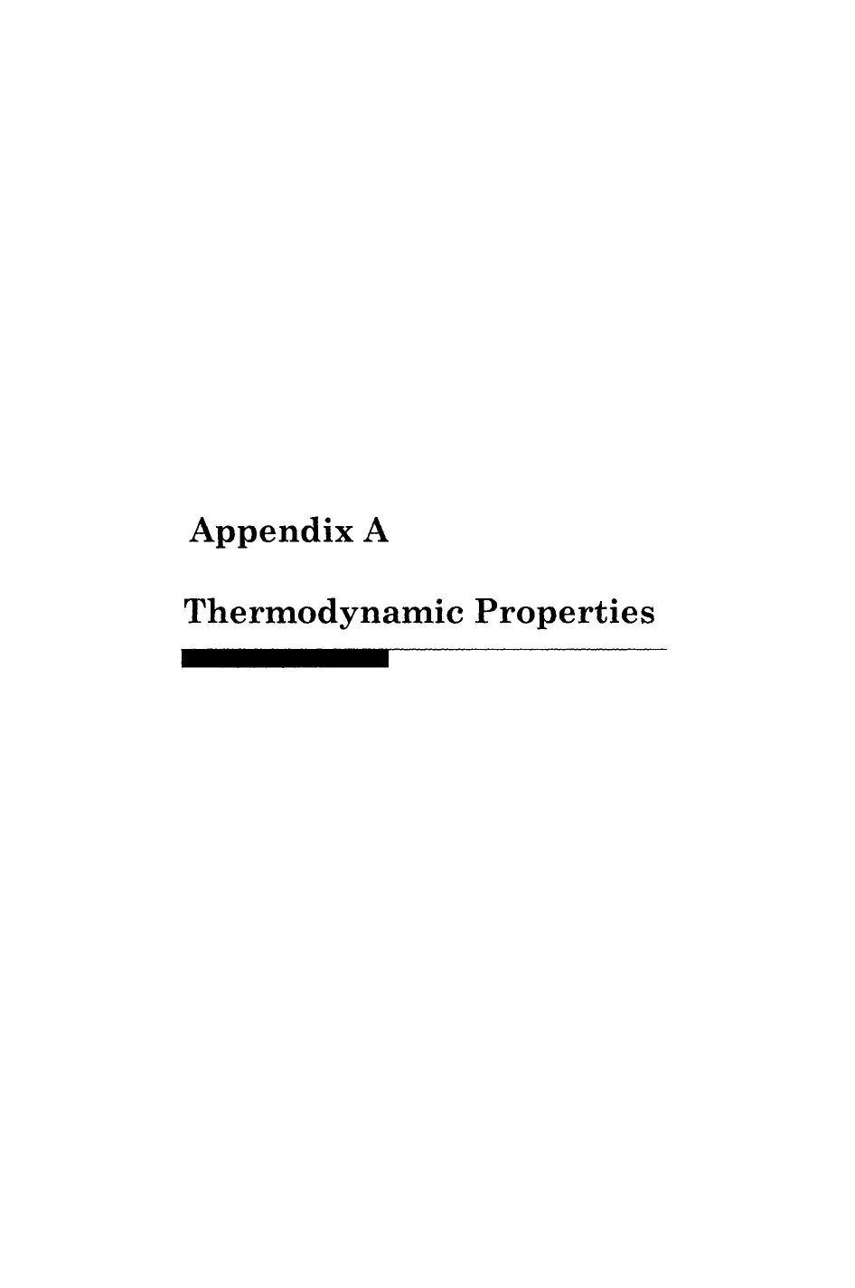 Appendix A - Thermodynamic Properties