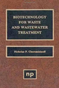 Biotechnology for Waste and Wastewater Treatment