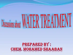 Discussion About Water Treatment