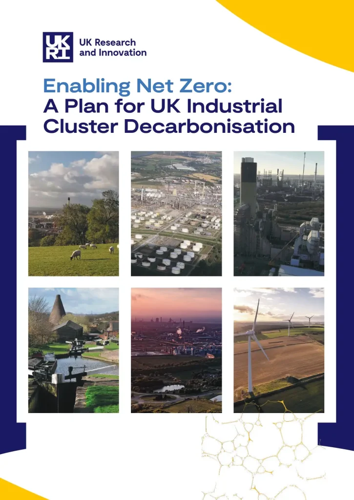 Enabling Net Zero: A Plan for UK Industrial Cluster Decarbonisation