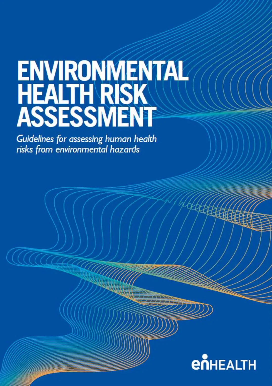 Environmental Health Risk Assessment
