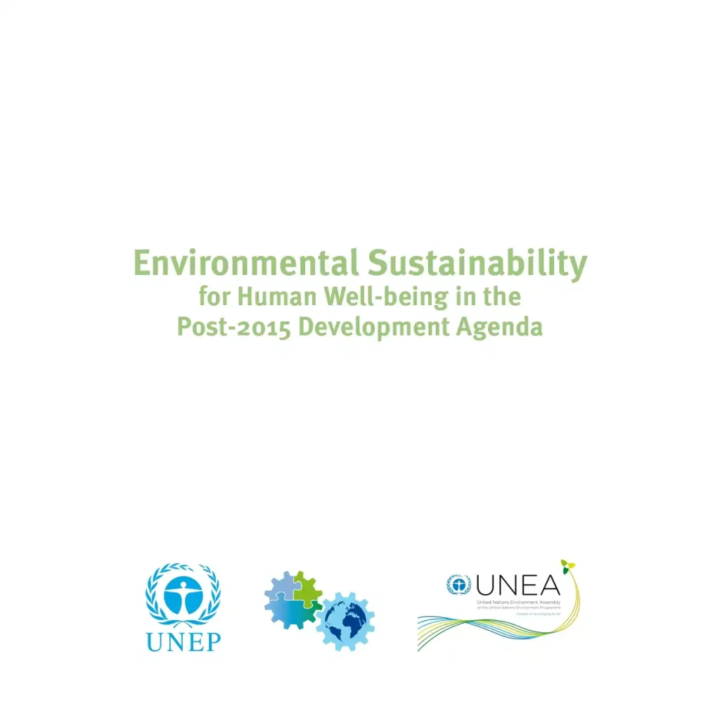 Environmental Sustainability for Human Well-being in the Post-2015 Development Agenda