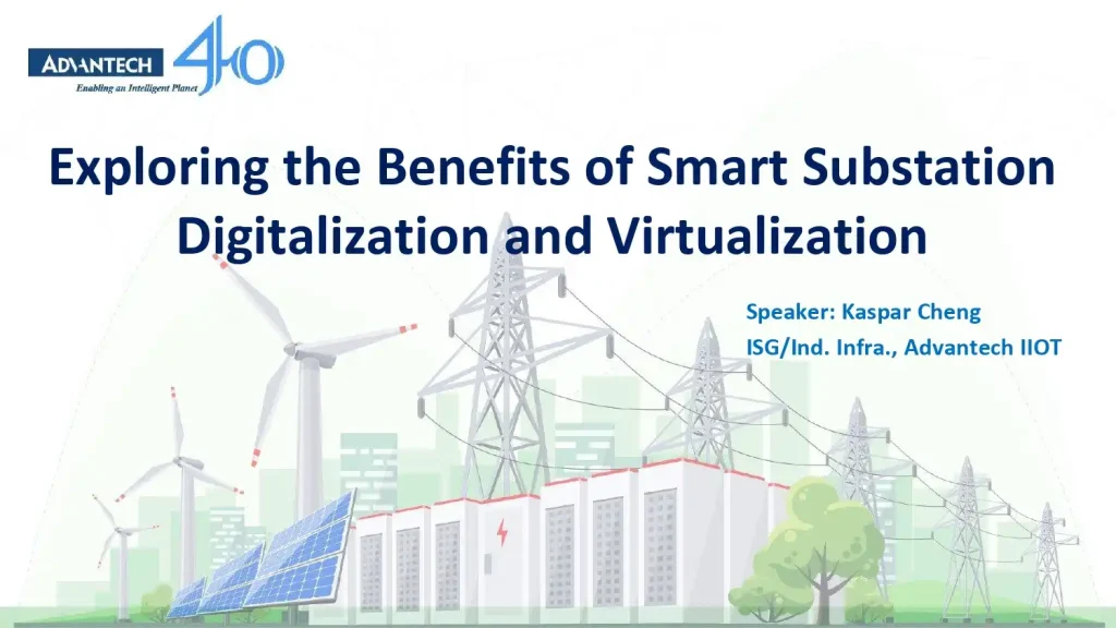 Exploring the Benefits of Smart Substation Virtualization and Digitalization