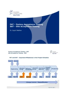 FAT – Factory Acceptance Testing / SAT – Site Acceptance Testing
