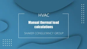 HVAC Manual Thermal load Calculations