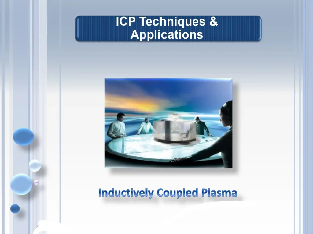 ICP Techniques & Applications