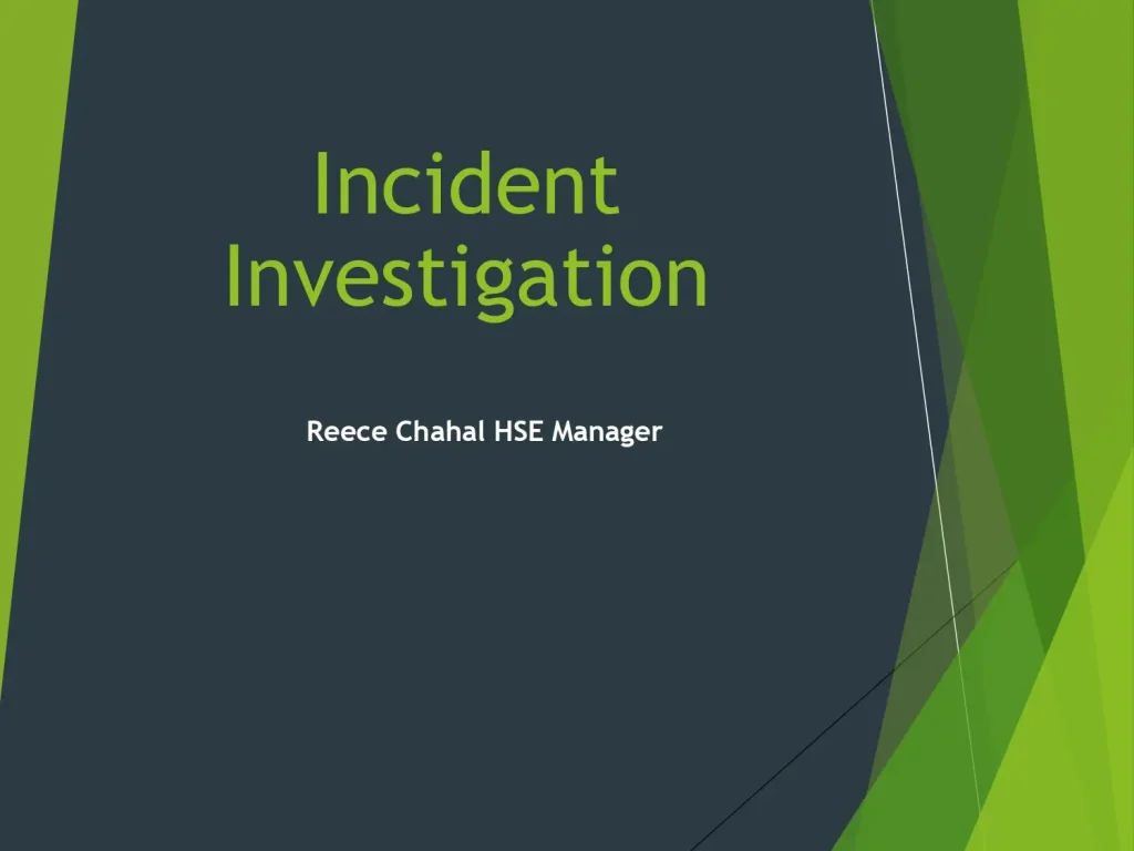 Incident Investigation