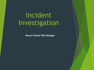 Incident Investigation