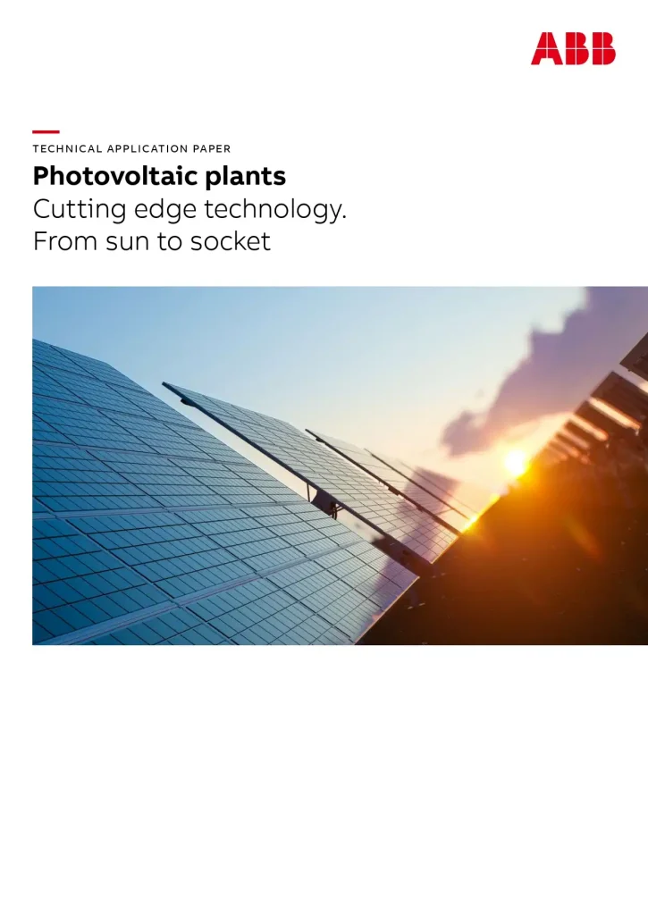 Photovoltaic Plants Cutting Edge Technology from Sun to Socket
