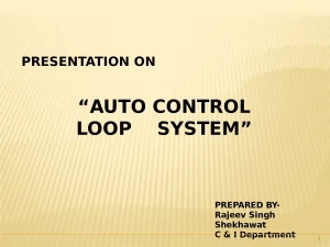 Presentation on Auto Control Loop System