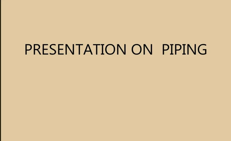 Presentation on Piping