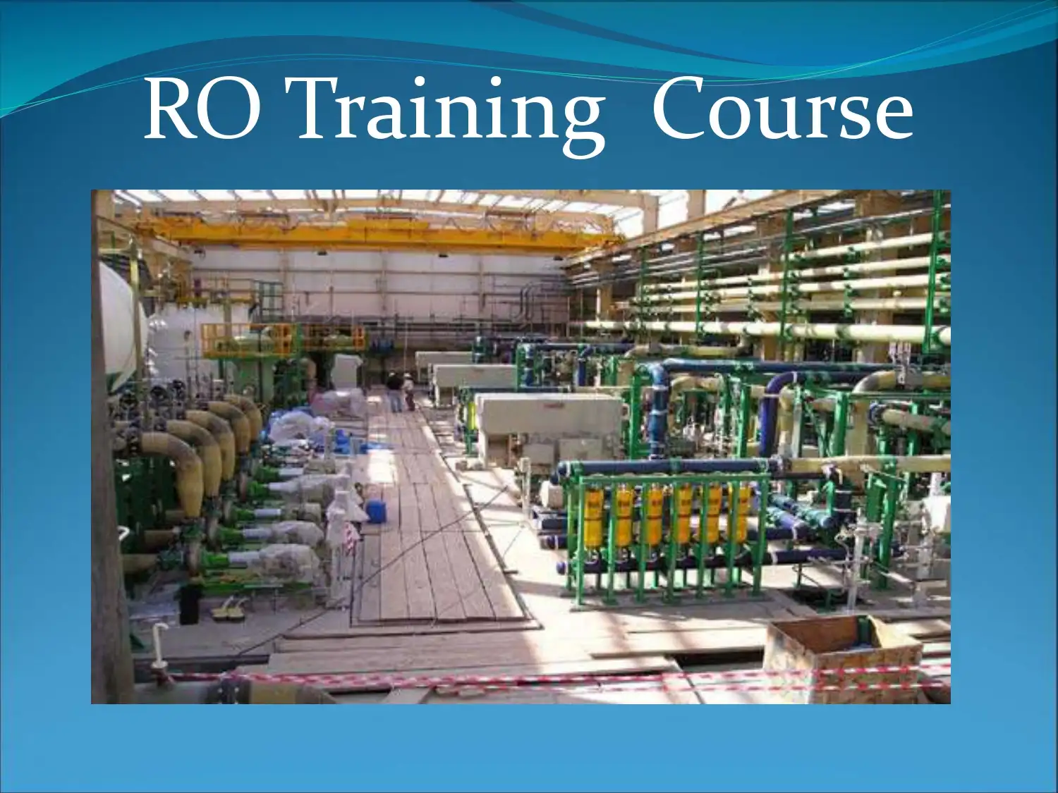RO Training Course Cleaning RO and NF Membrane Elements