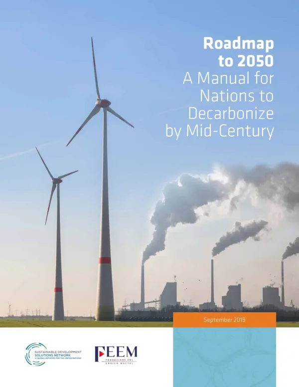 Road Map to 2050 a Manual for Nations to Decarbonize by Mid-Century