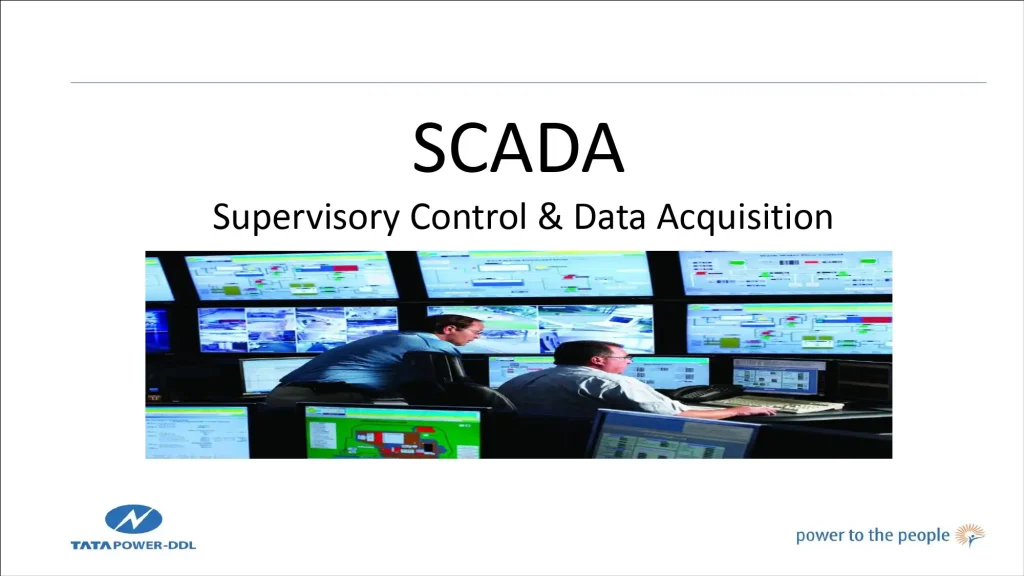 SCADA Supervisory Control & Data Acquisition