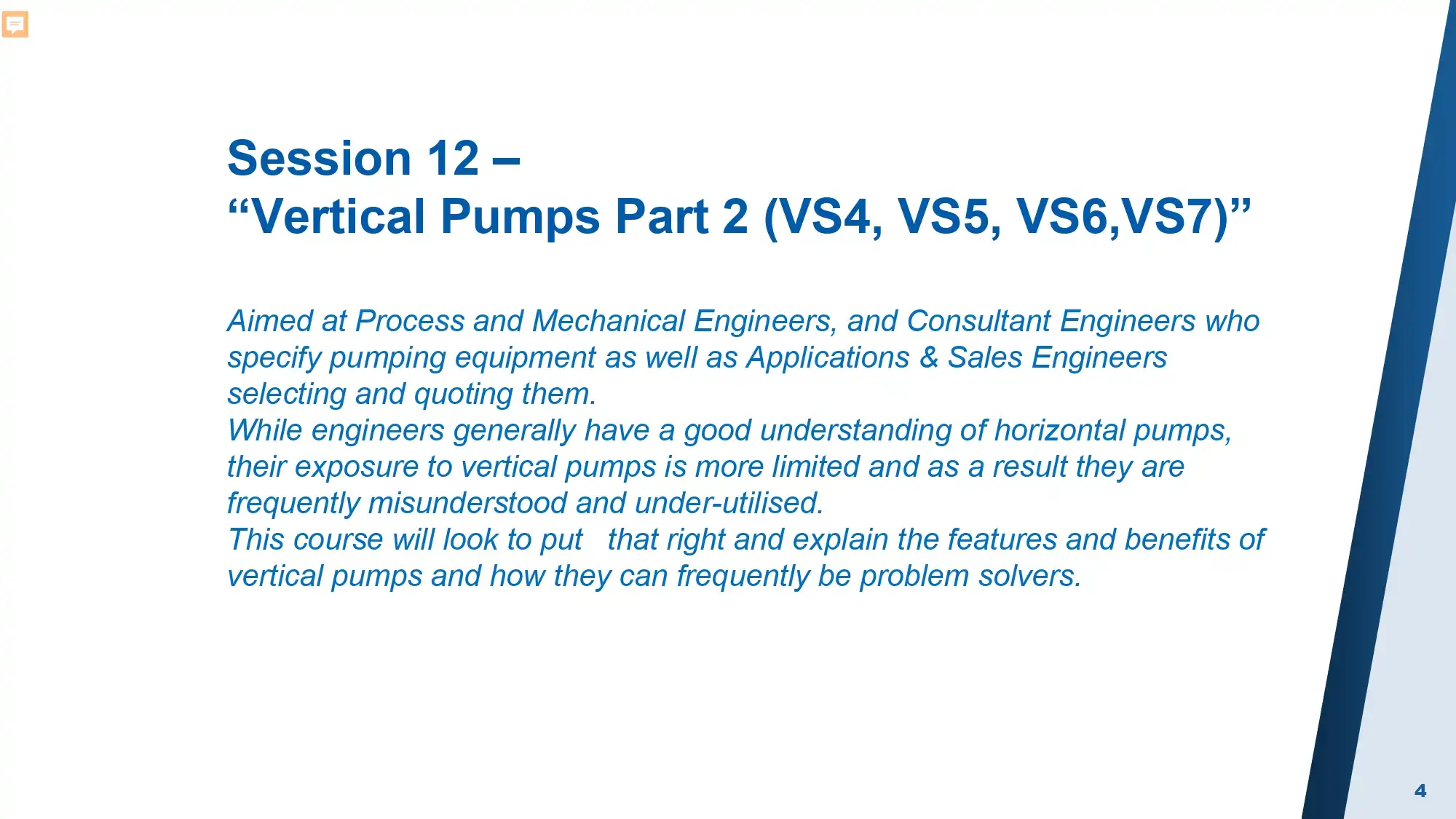 Session 12 – “Vertical Pumps Part 2 (VS4, VS5, VS6, VS7)”