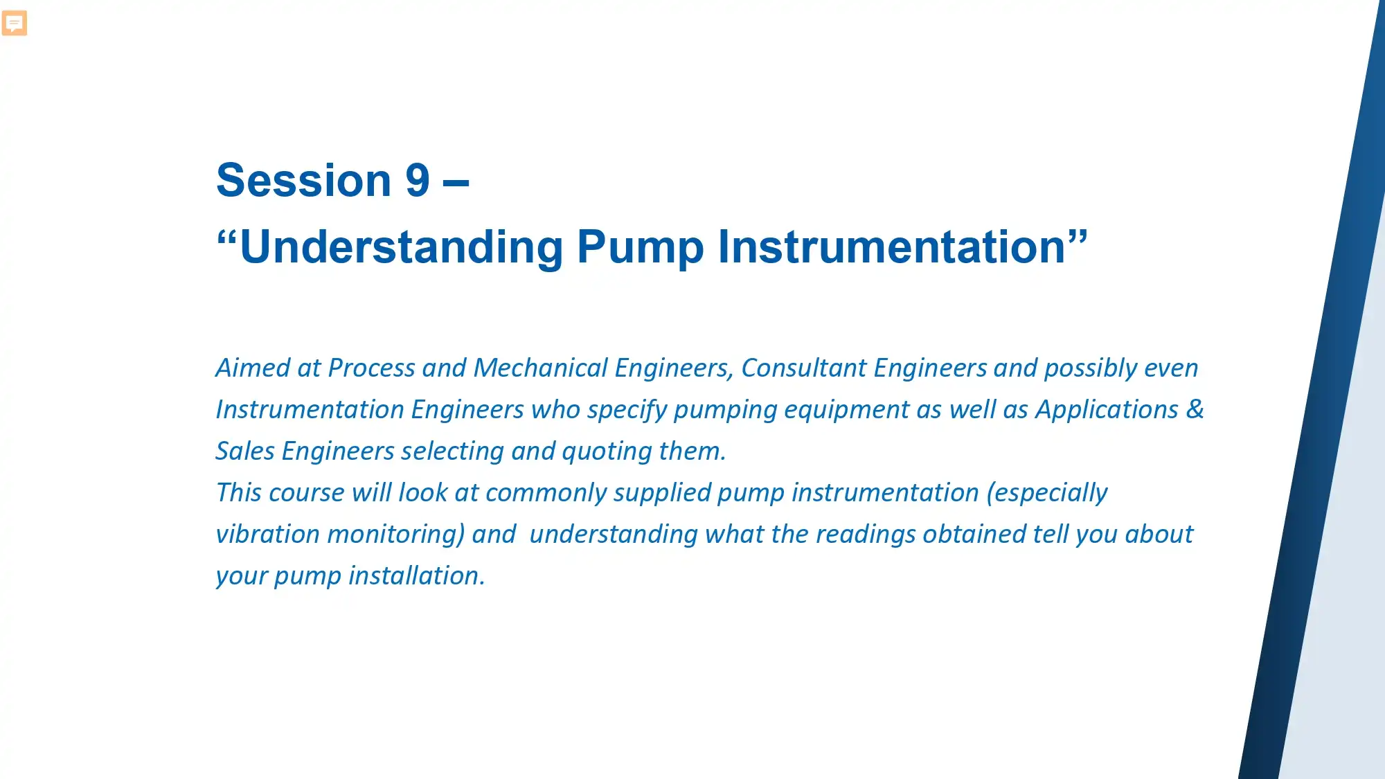 Session 9 – “Understanding Pump Instrumentation”