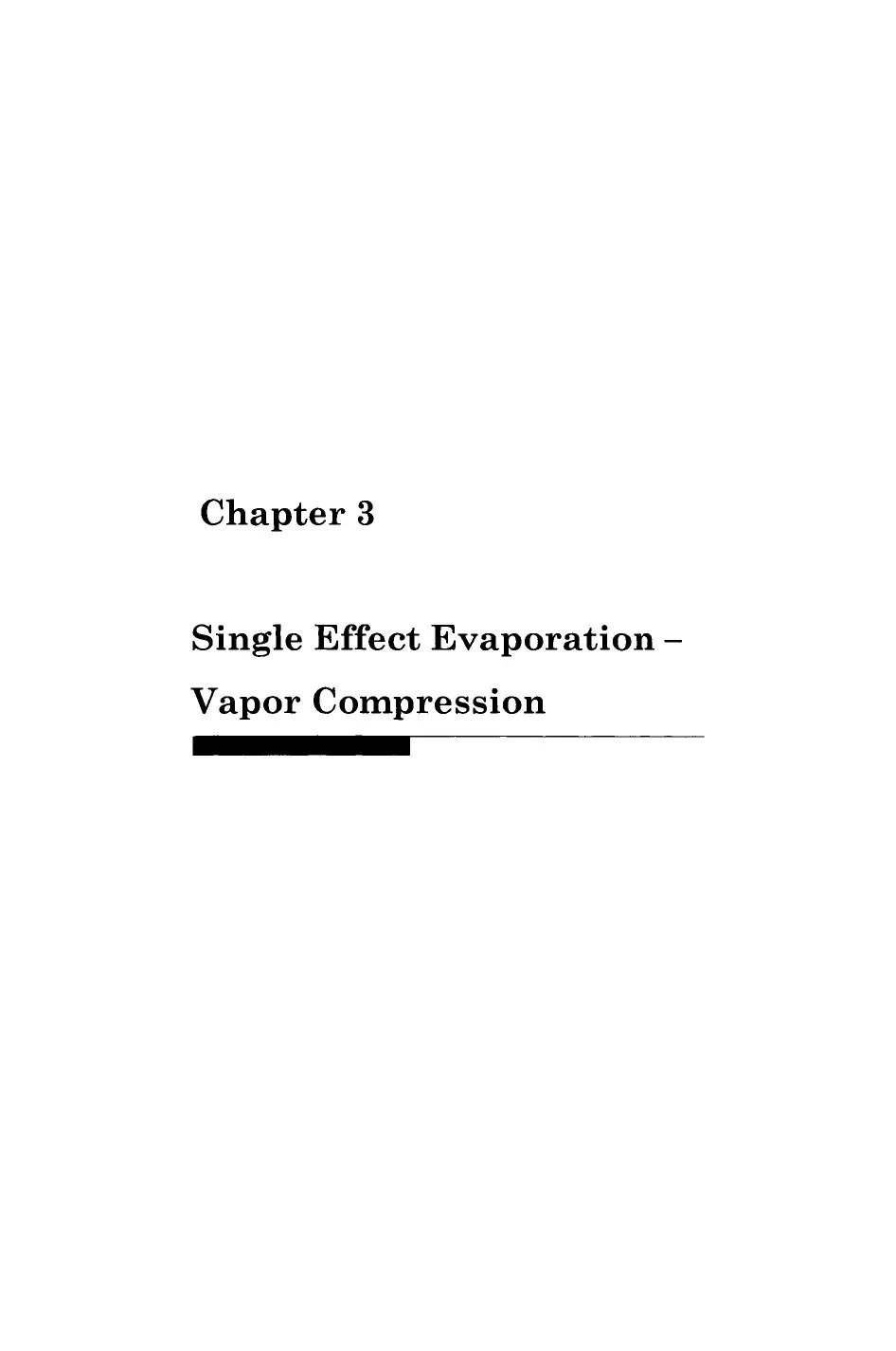 Chapter 3 Single Effect Evaporation Vapor Compression