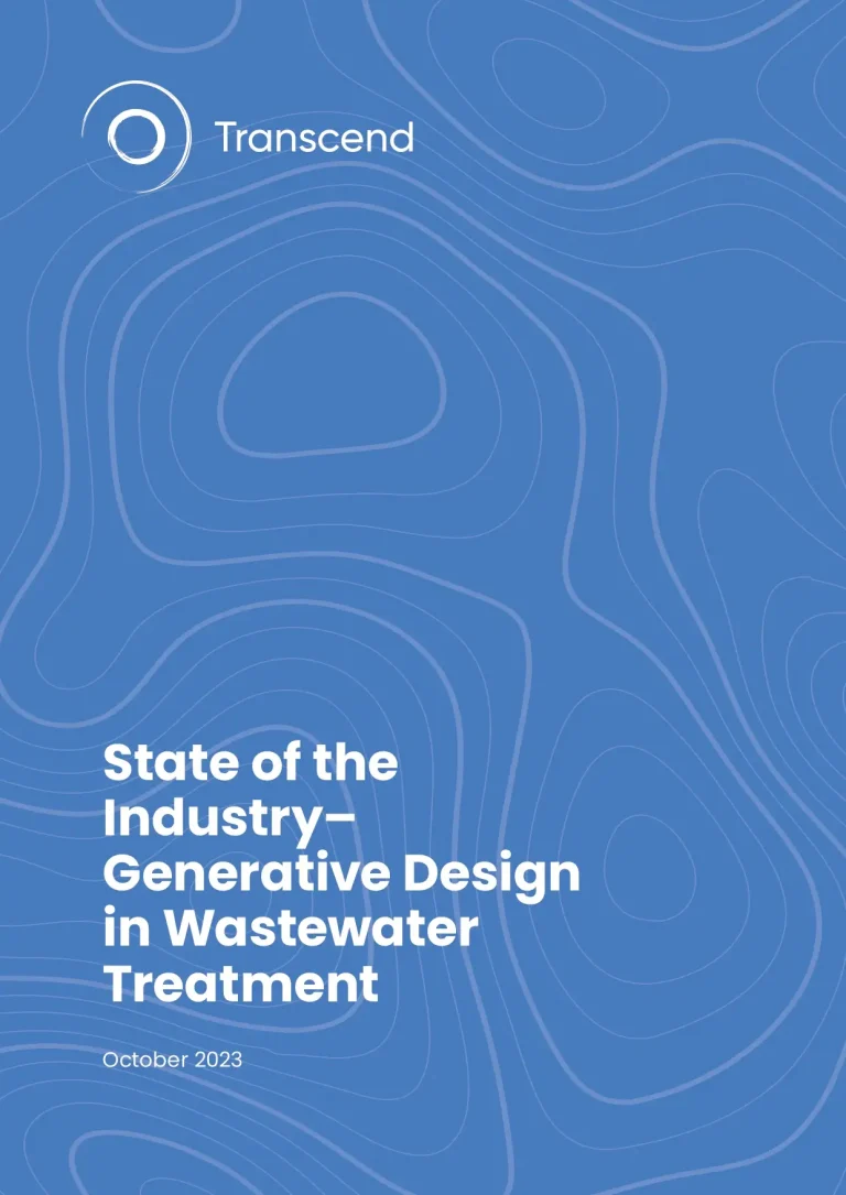 State of the Industry– Generative Design in Wastewater Treatment