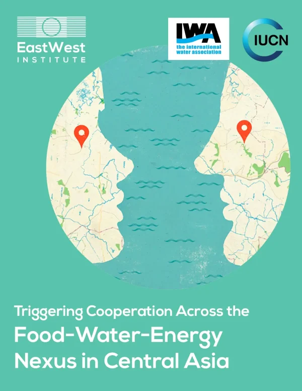 Triggering Cooperation Across the Food-Water-Energy Nexus in Central Asia