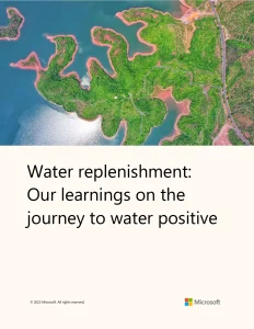 Water Replenishment Our learnings on The journey to Water Positive
