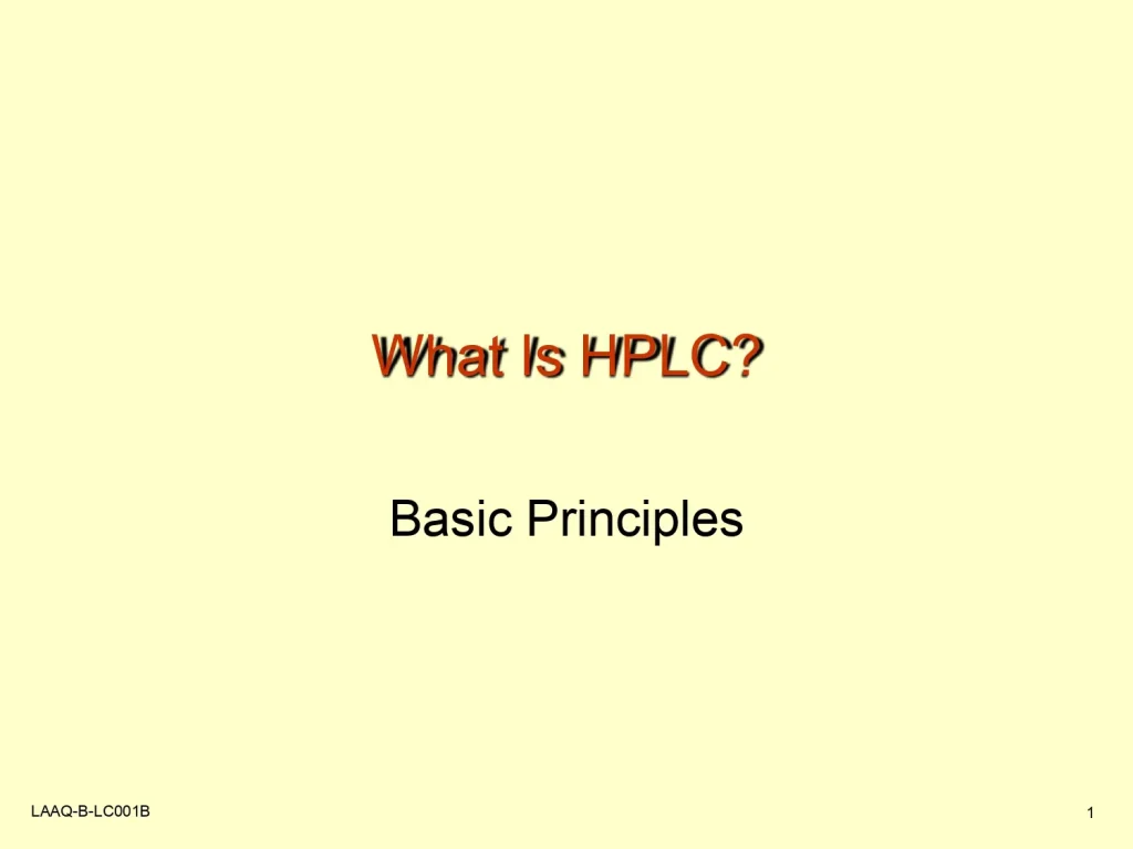 What Is HPLC? (Basic Principles)