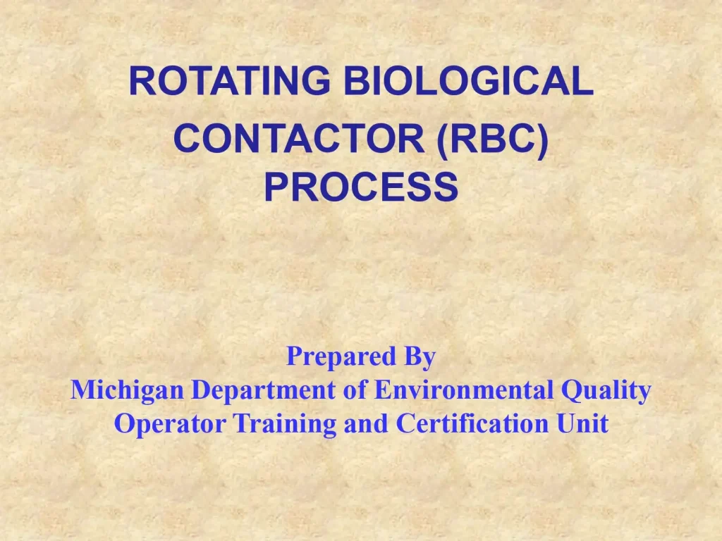 Rotating Biological Contactor (RBC) Process