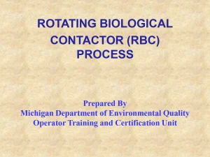 Rotating Biological Contactor (RBC) Process