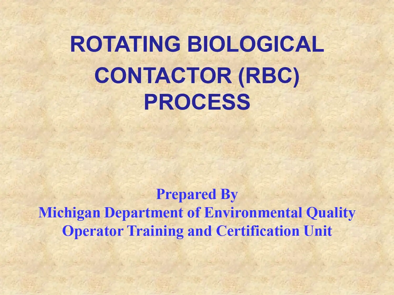 Rotating Biological Contactor (RBC) Process