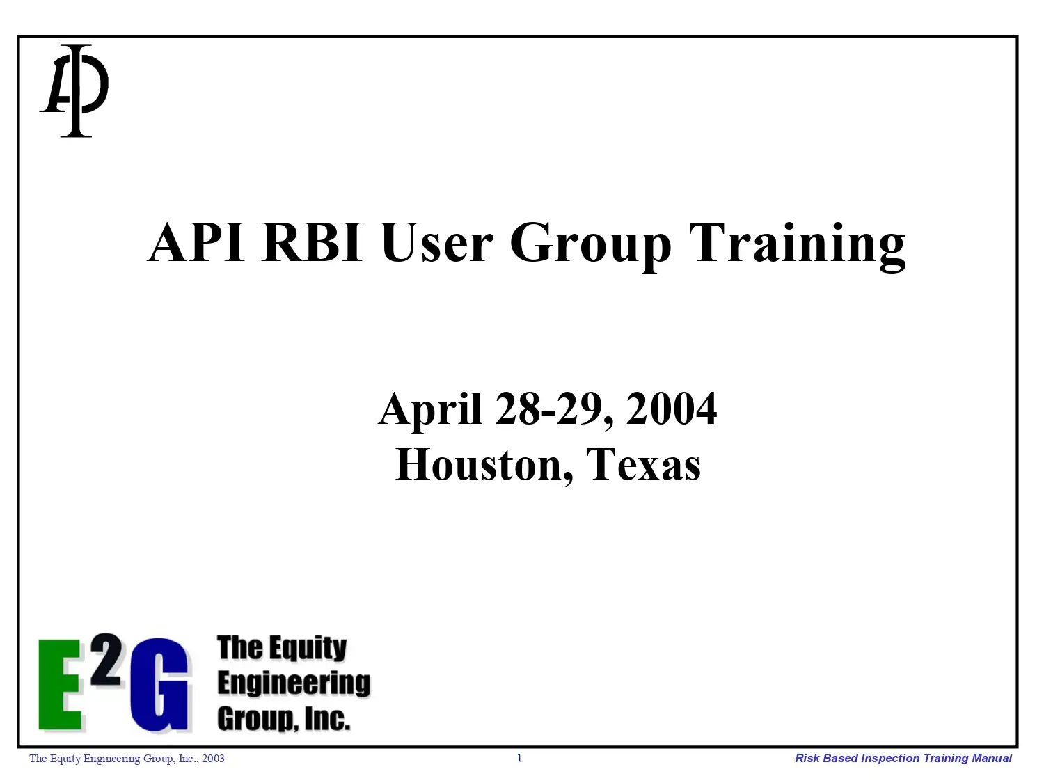 API RBI User Group Training