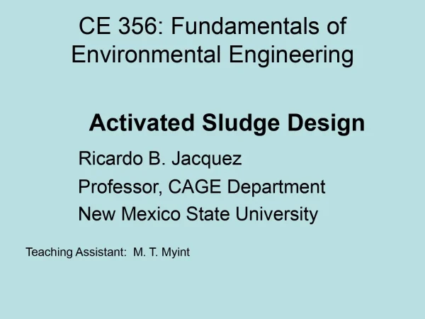 CE 356: Fundamentals of Environmental Engineering (Activated Sludge Design)