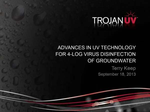 Advances in UV Technology for 4-Log Virus Disinfection of Groundwater