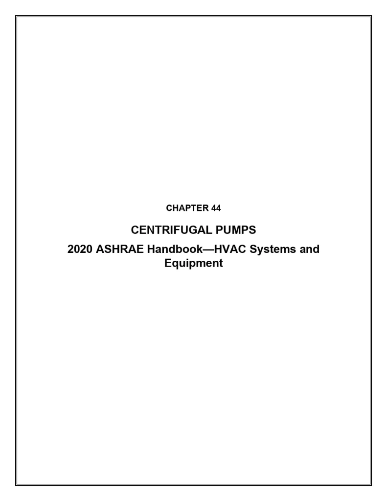 Chapter 44: Centrifugal Pumps