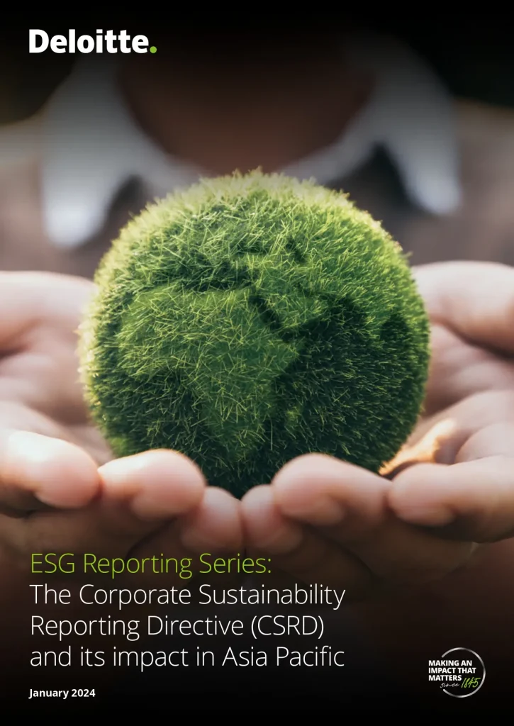 ESG Reporting Series: The Corporate Sustainability Reporting Directive (CSRD) And Its Impact In Asia Pacific