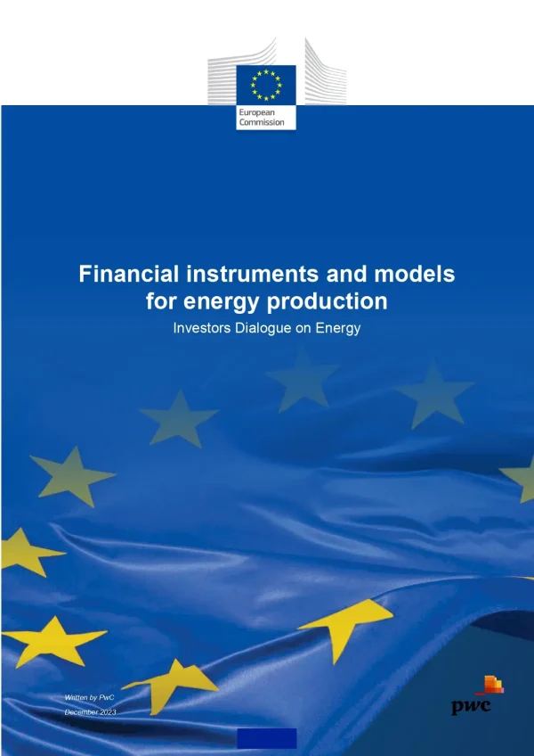 Financial Instruments And Models For Energy Production