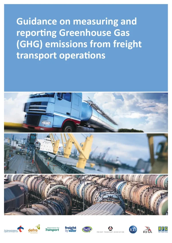 Guidance On Measuring And Reporting Greenhouse Gas (GHG) Emissions From Freight Transport Operations