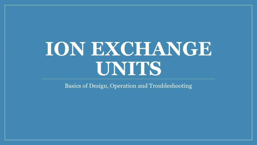 Ion Exchange Units